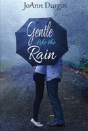 Gentle Like The Rain - Preview
