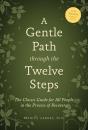 Gentle Path Through The Twelve Steps - Preview
