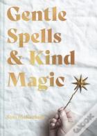 Gentle Spells & Kind Magic