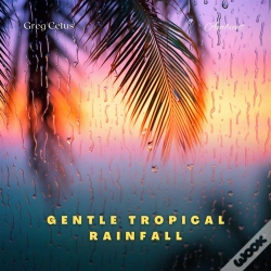 Capa do artigo Gentle Tropical Rainfall