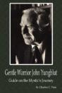 Gentle Warrior John Yungblut - Preview
