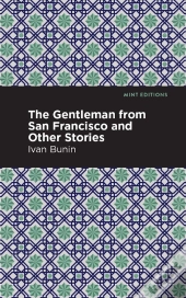 Gentleman From San Francisco And Other Stories
