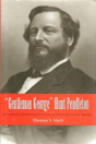 Gentleman George Hunt Pendleton - Preview