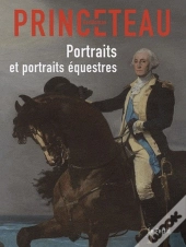 Gentleman Princeteau T.3 ; Portraits Et Portraits Équestres