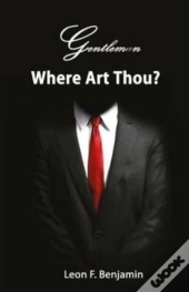 Gentleman Where Art Thou?