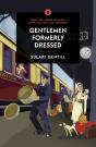 Gentlemen Formerly Dressed - Preview