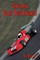 Gentlemen, Start Your Engines!