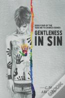 Gentleness In Sin