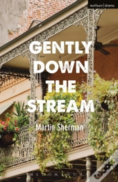 Gently Down The Stream