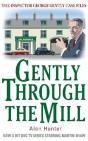 Gently Through The Mill - Preview