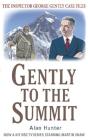 Gently To The Summit - Preview