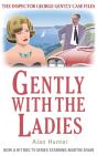 Gently With The Ladies - Preview