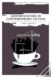 Gentrification In Contemporary Fiction