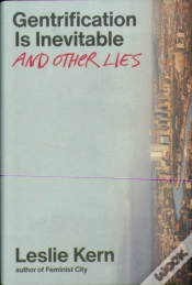 Capa do artigo Gentrification Is Inevitable And Other Lies