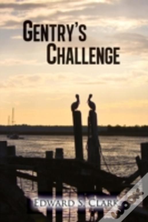 Gentry'S Challenge