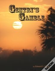 Gentry'S Gamble