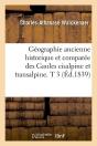 Geo Cisalpine Et Transalpine T.3 Edition 1839 - Preview