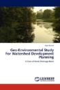 Geo-Environmental Study For Watershed Development Planning - Preview