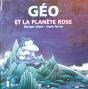 Géo Et La Planète Rose - Preview