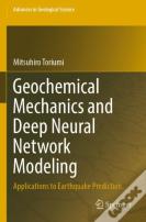 Geochemical Mechanics And Deep Neural Network Modeling