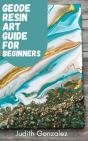 Geode Resin Art Guide For Beginners - Preview