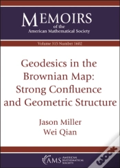 Capa do artigo Geodesics In The Brownian Map: Strong Confluence And Geometric Structure
