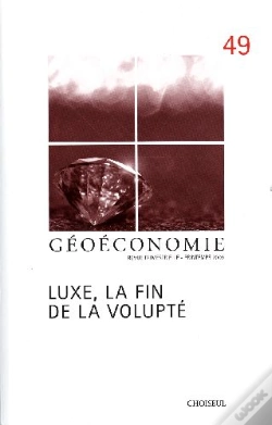 Capa do artigo Geoeconomie T.49; Luxe, La Fin De La Volupté