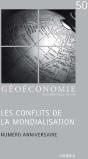 Geoeconomie T.50; Les Conflits De La Mondialisation - Preview