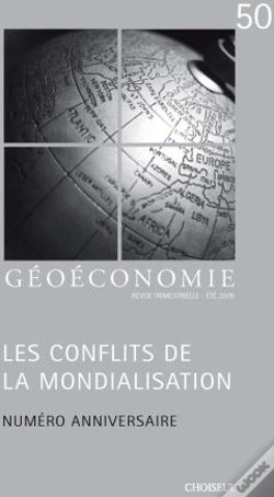 Capa do artigo Geoeconomie T.50; Les Conflits De La Mondialisation