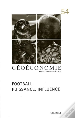 Capa do artigo Geoeconomie T.54; Le Football À L'Heure De La Régulation