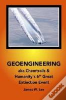 Geoengineering Aka Chemtrails