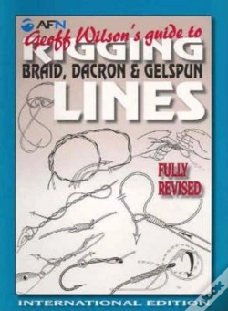 Capa do artigo Geoff Wilson'S Guide To Rigging Braid, Dacron & Gelspun Lines