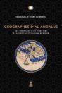 Géographes D'Al-Andalus : De L'Inventaire D'Un Territoire À La Construction D'Une Mémoire - Preview