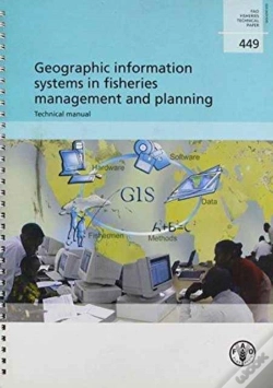 Capa do artigo Geographic Information Systems In Fisheries Management And Planning,Technical Manual
