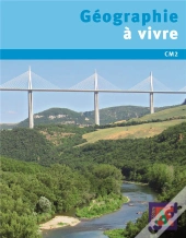 Géographie À Vivre Cm2