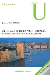 Capa do artigo Géographie De La Méditerranée : Du Mythe Unitaire À L