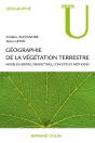 Géographie De La Végétation Terrestre ; Modèles Hérités, Perspectives, Concepts Et Méthodes - Preview