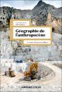 Géographie De L'Anthropocène : Concepts, Démarches, Éthiques - Preview