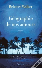 Géographie De Nos Amours