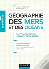 Géographie Des Mers Et Des Océans ; Capes Et Agrégation ; Histoire-Géographie