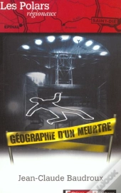 Geographie D'Un Meurtre ; Saint-Die
