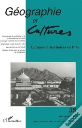 Geographie Et Cultures ; Cultures Et Territoires En Inde