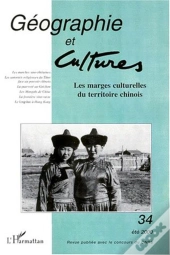 Geographie Et Cultures N.34 ; Les Marges Culturelles Du Territoire Chinois