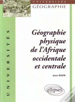 Capa do artigo Géographie Physique De L'Afrique Occidentale Et Centrale