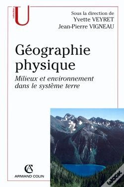 Capa do artigo Géographie Physique - Milieux Et Environnement Dans Le Système Terre : Milieux Et Environnement Dans Le Système Terre