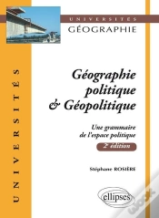 Capa do artigo Géographie Politique Et Géopolitique (2e Édition Mise À Jour)