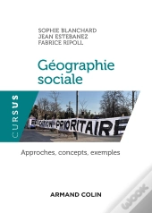 Géographie Sociale ; Approches, Concepts, Exemples