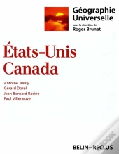 Géographie Universelle : États-Unis, Canada