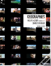 Géographies ; Entretiens Avec Charles De Meaux