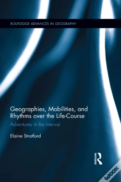 Capa do artigo Geographies, Mobilities, And Rhythms Over The Life-Course